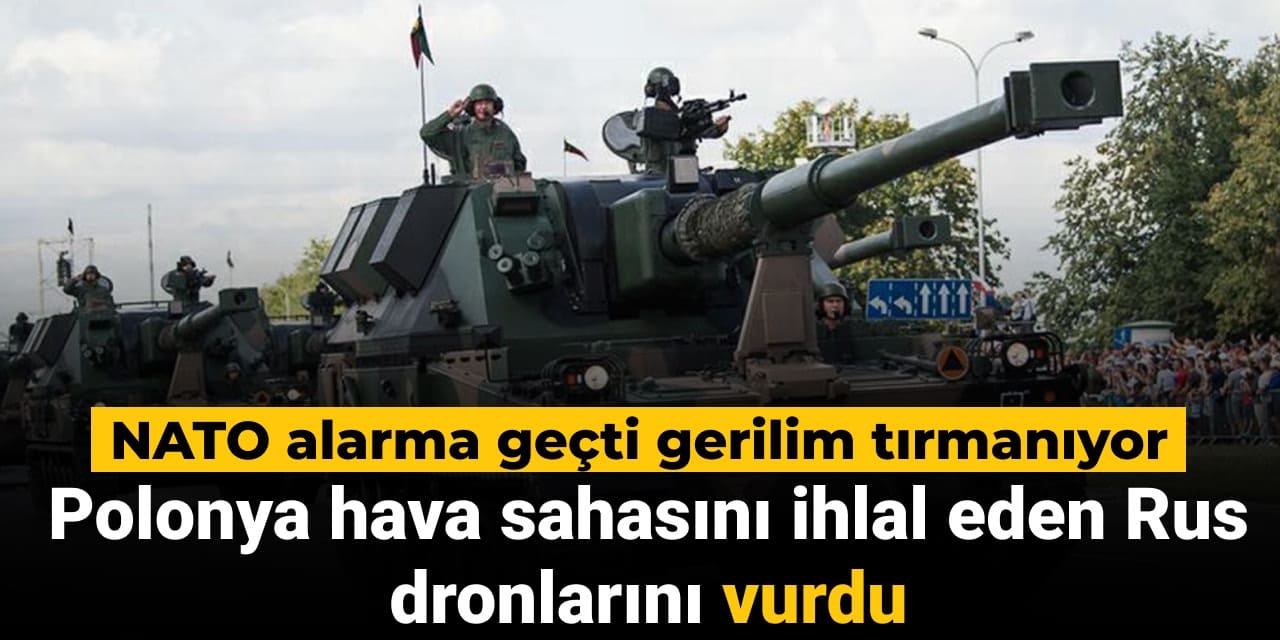 nato moskova gerilimi tirmaniyor polonya hava sahasini ihlal eden rus dronlarini vurdu tTnsAGk5